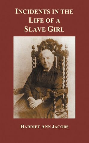 Incidents In The Life Of A Slave Girl