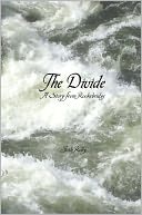 The Divide — Stories from Rooksbridge #3