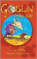 Goblin in the Bush
