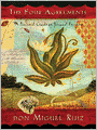 The Four Agreements: A Practical Guide to Personal Freedom (Four-color Illustrated Ed.)