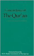 Concordance of the Qur'an: Extracted from the M.H. Shakir Translation of the Qur'an
