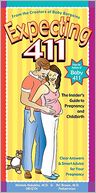 Expecting 411: Clear Answers & Smart Advice for Your Pregnancy