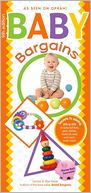 download Baby Bargains : Secrets to Saving 20% to 50% on Baby Furniture, Gear, Clothes, Toys, Maternity Wear and Much, Much More! book