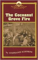 The Cocoanut Grove Fire (New England Remembers Series)