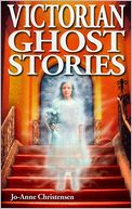 Victorian Ghost Stories