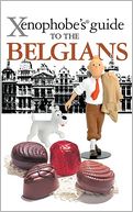 Xenophobe's Guide to the Belgians