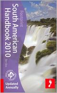 Footprint South American Handbook 2010