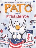 Pato para presidente (Duck for President)