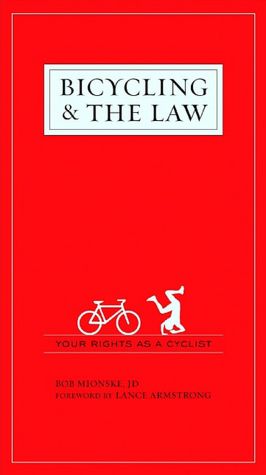 Bicycling and the Law: Your Rights as a Cyclist