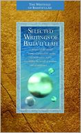 Selected Writings of Baha'u'llah