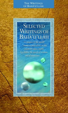 Selected Writings of Baha'u'llah