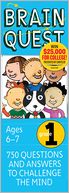 Brain Quest Grade 1, revised 4th edition: 750 Questions and Answers to Challenge the Mind