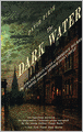 The Dark Water: The Strange Beginnings of Sherlock Holmes