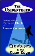 The Unidentified & Creatures Of The Outer Edge