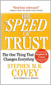The Speed of Trust: The One Thing That Changes Everything