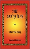 The Art Of War By Mao Tse-Tung - Special Edition