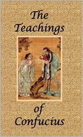 The Teachings of Confucius - Special Edition