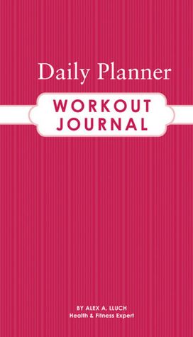 Daily Planner Workout Journal [With Stickers]