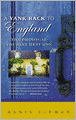 A Yank Back to England: The Prodigal Tourist Returns