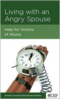 Living with an Angry Spouse: Help for Victims of Abuse
