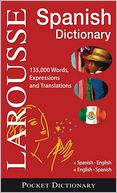 Larousse Pocket Dictionary: Spanish-English / English-Spanish