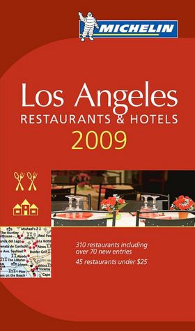 Michelin Guide: Los Angeles 2009