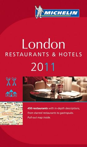 Michelin Red Guide London: A Selection of Restaurants & Hotels [With Map]