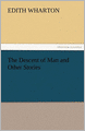 The Descent Of Man And Other Stories