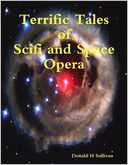 Terrific Tales of Scifi and Space Opera