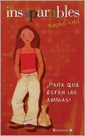 Inseparables: Para que estan las amigas?
