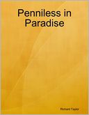 Penniless in Paradise by Richard Taylor: NOOK Book Cover