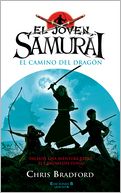 El camino del dragon (The Way of the Dragon: Young Samurai Series #3)