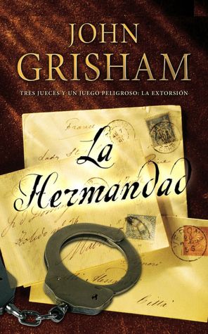 La hermandad (The Brethren)