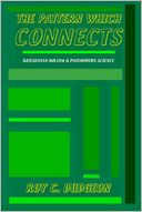 The Pattern Which Connects: Batesonian Holism & Postmodern Science