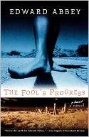 The Fool's Progress by Edward Abbey: Book Cover