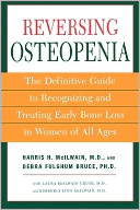 Reversing Osteopenia: The Definitive Guide to Spotting and Teating Early Bone Loss in Women of All Ages