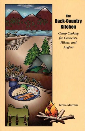 Back-Country Kitchen: Camp Cooking for Canoeists, Hikers, and Anglers