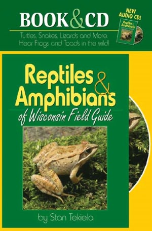 Reptiles and Amphibians of Wisconsin Field Guide