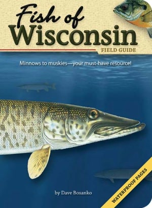Fish of Wisconsin: A Field Guide