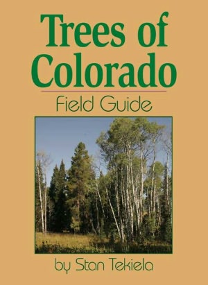 Trees of Colorado Field Guide
