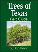 Trees of Texas Field Guide