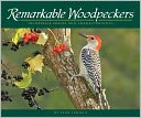 Remarkable Woodpeckers: Incredible Images and Characteristics