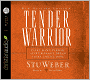 Tender Warrior