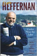Cooler Near the Lake: Fifty-two Favorites from Thirty-four Years of Deadlines