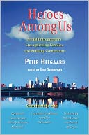Heroes Among Us: Social Entrepreneurs Strengthening Families and Building Community