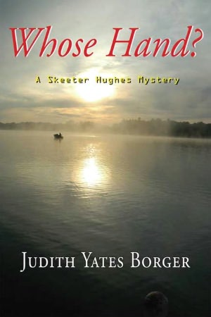 Whose Hand? (Skeeter Hughes Series #2)