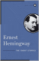 The Short Stories of Ernest Hemingway