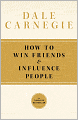 How to Win Friends and Influence People