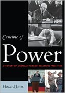 download Crucible of Power : A History of American Foreign Relations from 1945 book
