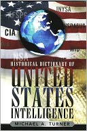 Historical Dictionary of United States Intelligence